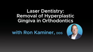 CIR-Laser Dentistry-Removal of Hyperplastic Gingiva in Orthodontics-video-thumbnail