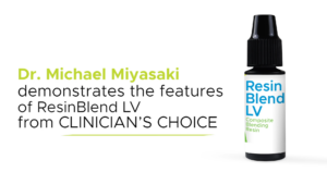 Dr. Michael Miyasaki on ResinBlend LV - Video